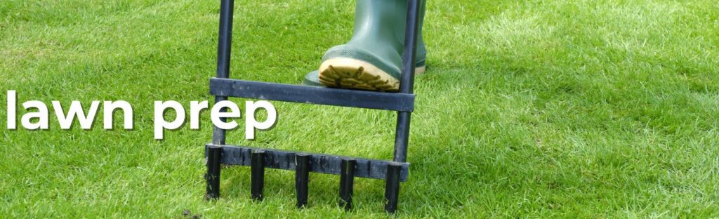 lawn prep for spring april gardening tasks and to-dos